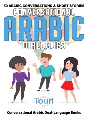 cover image of Conversational Arabic Dialogues